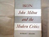 Portada de IKON: JOHN MILTON AND THE MODERN CRITICS