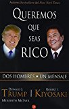 Portada de QUEREMOS QUE SEAS RICO (SPANISH EDITION) BY ROBERT T. KIYOSAKI (2013-10-31)