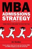 Portada de MBA ADMISSIONS STRATEGY: FROM PROFILE BUILDING TO ESSAY WRITING BY GORDON, AVI 2ND (SECOND) EDITION [PAPERBACK(2010/8/1)]