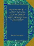 Portada de RESENA HISTORICA DE LA GUERRA AL SUR DE FILIPINAS SOSTENIDA POR LAS ARMAS ESPANOLAS CONTRA LOS PIRATAS DE AQUEL ARCHIPIELAGO: DESDE LA CONQUISTA HASTA NUESTROS DIAS