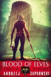 Portada de BLOOD OF ELVES BY SAPKOWSKI, ANDRZEJ (2009) MASS MARKET PAPERBACK