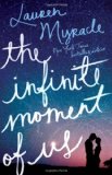 Portada de THE INFINITE MOMENT OF US BY MYRACLE, LAUREN (2013) HARDCOVER