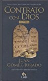 Portada de CONTRATO CON DIOS (GRAN VIA) (SPANISH EDITION) BY JUAN GOMEZ-JURADO (2008-03-02)