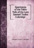 Portada de SPECIMENS OF THE TABLE TALK OF THE LATE SAMUEL TAYLOR COLERIDGE .