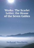 Portada de THE SCARLET LETTER. THE HOUSE OF THE SEVEN GABLES, A ROMANCE