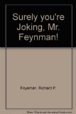 Portada de SURELY YOU'RE JOKING, MR. FEYNMAN!