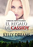 Portada de EL REGALO DE CASSIDY (LOBOS DE CHEYENNE RIDGE Nº 2)