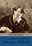 Portada de THE COLLECTED WORKS OF OSCAR WILDE (LADY WINDERMERE'S FAN; SALOMÃ‚Â¨Ã‚Â¦; A WOMAN OF NO IMPORTANCE; THE IMPORTANCE OF BEING EARNEST; AN IDEAL HUSBAND; THE ... INTENTIONS; ESSAYS AND LECTURES; MISC BY OSCAR WILDE (2015-05-25)