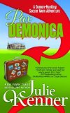 Portada de PAX DEMONICA: TRIALS OF A DEMON-HUNTING SOCCER MOM (VOLUME 6) BY KENNER, JULIE (2014) PAPERBACK