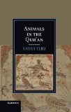 Portada de ANIMALS IN THE QUR'AN (CAMBRIDGE STUDIES IN ISLAMIC CIVILIZATION) BY TLILI, PROFESSOR SARRA (2012) HARDCOVER