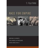 Portada de [(RACE FOR EMPIRE: KOREANS AS JAPANESE AND JAPANESE AS AMERICANS DURING WORLD WAR II)] [AUTHOR: TAKASHI FUJITANI] PUBLISHED ON (SEPTEMBER, 2013)