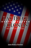 Portada de LAS TRECE COLONIAS: HISTORIA DE LOS ESTADOS UNIDOS