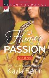 Portada de FLAMES OF PASSION : LOVE ON FIRE (KIMANI ROMANCE) BY KAYLA PERRIN (2-JAN-2015) MASS MARKET PAPERBACK