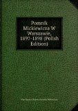 Portada de POMNIK MICKIEWICZA W WARSZAWIE, 1897-1898 (POLISH EDITION)