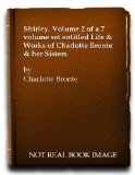 Portada de SHIRLEY. VOLUME 2 OF A 7 VOLUME SET ENTITLED LIFE & WORKS OF CHARLOTTE BRONTE & HER SISTERS