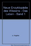 Portada de NEUE ENZYKLOPÄDIE DES WISSENS - DAS LEBEN - BAND 1