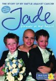 Portada de FOREVER IN MY HEART: THE STORY OF MY BATTLE AGAINST CANCER BY GOODY, JADE [12 NOVEMBER 2009]