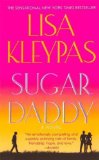 Portada de SUGAR DADDY BY KLEYPAS, LISA (2008) MASS MARKET PAPERBACK