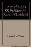 Portada de LA MAFIA DES SS PRÉFACE DE BEATE KLARSFELD