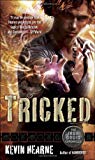 Portada de TRICKED (IRON DRUID CHRONICLES) BY KEVIN HEARNE (2012-04-24)