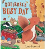 Portada de [( SQUIRREL'S BUSY DAY )] [BY: LUCY BARNARD] [JUL-2013]