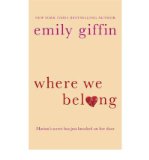 Portada de [(WHERE WE BELONG)] [AUTHOR: EMILY GIFFIN] PUBLISHED ON (JANUARY, 2013)