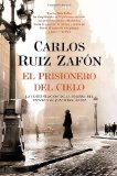 Portada de EL PRISIONERO DEL CIELO (SPANISH EDITION) BY RUIZ ZAFON, CARLOS (2012) PAPERBACK