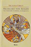 Portada de HILDEGARD VON BINGEN Y LA TRADICION VISIONARIA DE OCCIDENTE