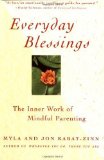 Portada de EVERYDAY BLESSINGS: THE INNER WORK OF MINDFUL PARENTING BY KABAT-ZINN, MYLA, KABAT-ZINN, JON (1998) PAPERBACK
