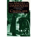 Portada de [(THE ANGEL OF DARKNESS)] [AUTHOR: CALEB CARR] PUBLISHED ON (DECEMBER, 2002)