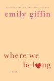 Portada de WHERE WE BELONG BY GIFFIN, EMILY (2013) PAPERBACK