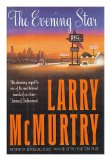 Portada de THE EVENING STAR : A NOVEL / LARRY MCMURTRY