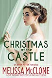 Portada de CHRISTMAS AT THE CASTLE (EVER AFTER SERIES BOOK 3) (ENGLISH EDITION)