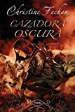 Portada de CAZADORA OSCURA (SPANISH EDITION) (TITANIA FANTASY) BY CHRISTINE FEEHAN (2011-02-15)