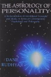 Portada de ASTROLOGY OF PERSONALITY: A REFORMATION OF ASTROLOGICAL CONCEPTS AND IDEALS IN TERMS OF CONTEMPORARY PSYCHOLOGY AND PHILOSOPHY: A RE-FORMULATION OF ... OF CONTEMPORARY PSYCHOLOGY AND PHILOSOPHY BY DANE RUDHYAR (1991) PAPERBACK