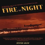 Portada de FIRE BY NIGHT: THE DRAMATIC STORY OF ONE PATHFINDER CREW AND BLACK THURSDAY, 16 DECEMBER 1943 BY JENNIE GRAY (2011) PAPERBACK