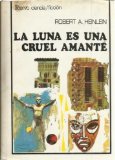 Portada de LA LUNA ES UNA CRUEL AMANTE
