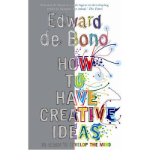 Portada de [(HOW TO HAVE CREATIVE IDEAS: 62 EXERCISES TO DEVELOP THE MIND)] [AUTHOR: EDWARD DE BONO] PUBLISHED ON (JANUARY, 2008)