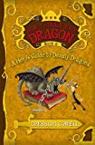 Portada de A HERO'S GUIDE TO DEADLY DRAGONS: THE HEROIC MISADVENTURES OF HICCUP THE VIKING (HOW TO TRAIN YOUR DRAGON) BY CRESSIDA COWELL (2009-08-01)