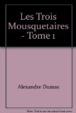 Portada de LES TROIS MOUSQUETAIRES - TOME 1
