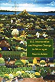 Portada de U.S. INTERVENTION AND REGIME CHANGE IN NICARAGUA BY MAURICIO SOLAUN (2005-07-01)