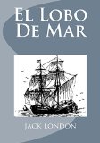 Portada de EL LOBO DE MAR (GRANDES CLASICOS)