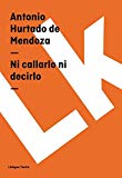 Portada de NI CALLARLO NI DECIRLO