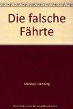 Portada de DIE FALSCHE F&Auml;HRTE