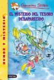 Portada de EL MISTERIO DEL TESORO DESAPARECIDO, GERONIMO STILTON