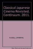 Portada de CLASSICAL JAPANESE CINEMA REVISITED. CONTINUUM. 2011.