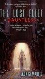 Portada de DAUNTLESS (THE LOST FLEET, BOOK 1) BY CAMPBELL, JACK (2006) MASS MARKET PAPERBACK