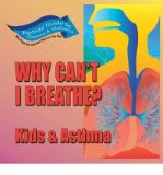 Portada de [( WHY CAN'T I BREATHE?: KIDS AND ASTHMA )] [BY: RAE SIMONS] [SEP-2008]