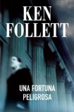 Portada de UNA FORTUNA PELIGROSA