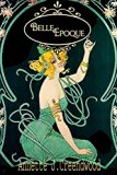 Portada de BELLE ÉPOQUE_HISTORIAS CON PASIÓN